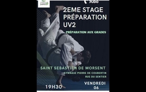 2EME STAGE PREPARATION UV2 LE VENDREDI 06 OCTOBRE A Saint Sébastien de Morsent